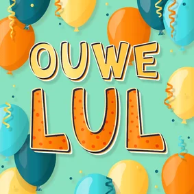 Verjaardagskaart humor ouwe lul in vrolijke kleuren