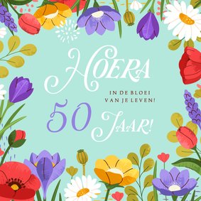 Verjaardagskaart kleurrijk met bloemen & aanpasbare leeftijd