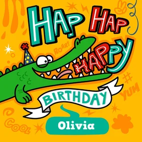 Verjaardagskaart krokodil: 'Hap, Hap, Hap-py Birthday!'