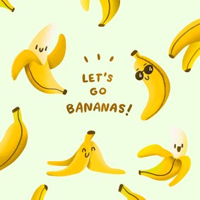 Verjaardagskaart let's go bananas