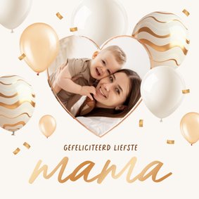Verjaardagskaart liefste mama ballonnen goud hartje foto