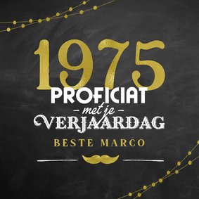 Verjaardagskaart man 50 jaar stoer krijtbord snor goud 1975