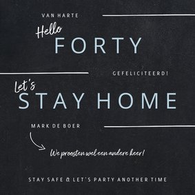 Verjaardagskaart man let's stay home teksten op krijtbord