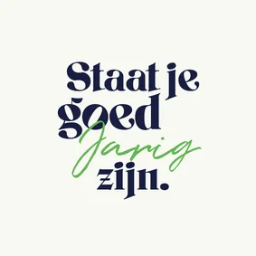 Verjaardagskaart man staat je goed jarig zijn