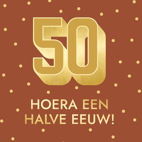 Verjaardagskaart met grote gouden 50 halve eeuw en stippen