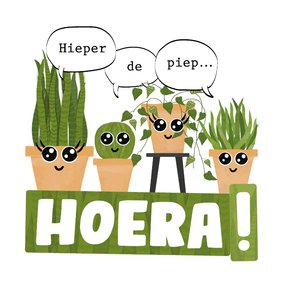 Verjaardagskaart met planten hieper-de-piep hoera!