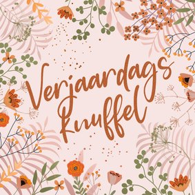 Verjaardagskaart oranje bloemen en kopertinten