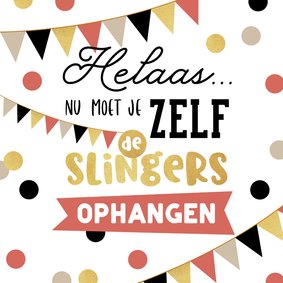 Verjaardagskaart slingers confetti humor 