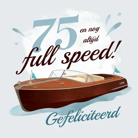 Verjaardagskaart vintage boot kapitein 75 jaar full speed