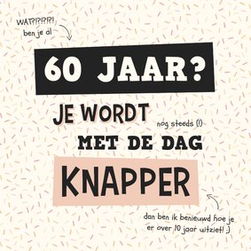 Verjaardagskaart vrouw je wordt met de dag knapper humor