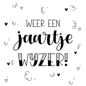 Verjaardagskaart weer een jaartje wijzer