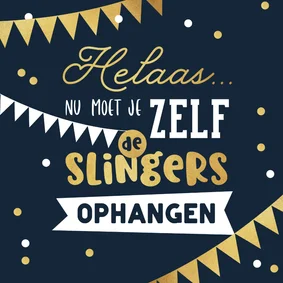 verjaardagskaart zelf de slingers ophangen goud
