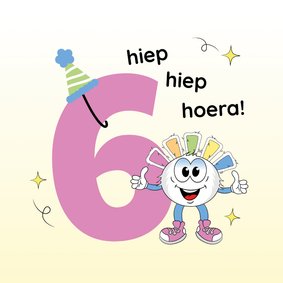 Verjaardagskaartje 6 jaar hiep hiep hoera 