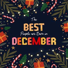 Verjaardagskaartje 'The best people are born in December'