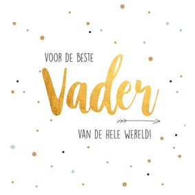 Voor de beste vader van de hele wereld-gold