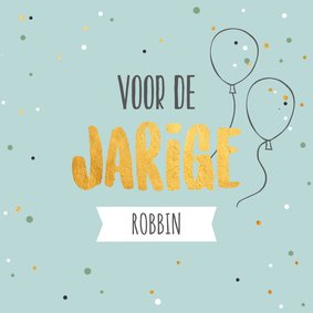 Voor de jarige een felicitatiekaart