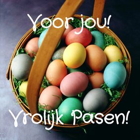 Voor jou! Vrolijk Pasen!