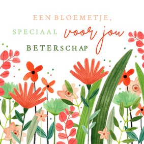 Vrolijke beterschapskaart bloemetje speciaal voor jou