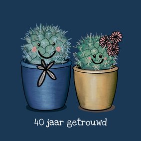 Vrolijke felicitatiekaart huwelijksjubileum met cactussen