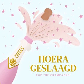 Vrolijke geslaagdkaart met champagnefles cheers