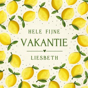 Vrolijke zomers fijne vakantie kaart met citroenen