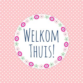 Welkom Thuis kaartje Bloem - WW