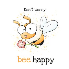 Wenskaart bijtje - Don't worry, bee happy!