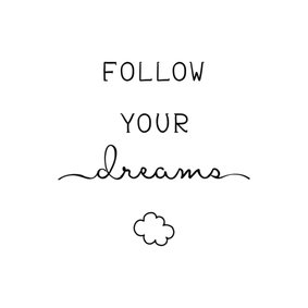 Wenskaart 'Follow your dreams' met wolkje