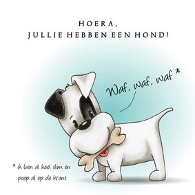 Wenskaart jullie hebben een hond