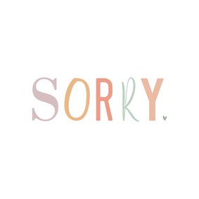 Wenskaart sorry in verschillende lettertypes 