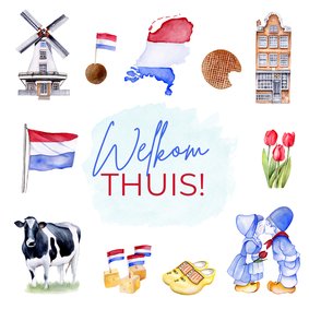 Wenskaart welkom thuis Holland