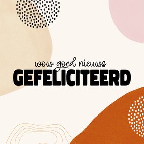 Wenskaart - wow goed nieuws gefeliciteerd