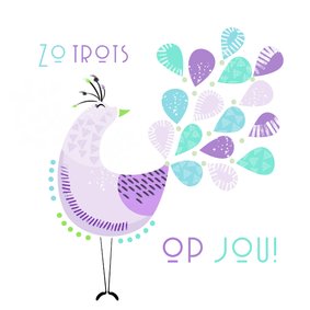 Wenskaartje zo trots als een pauw op jou! 