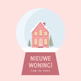 Winterse roze verhuiskaart met huisje in sneeuwbol 