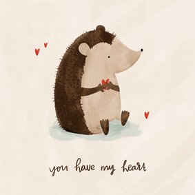 You have my heart illustratie egeltje met hartjes