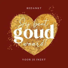Zakelijke bedankkaart jij bent goud waard hart