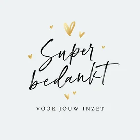 Zakelijke bedankkaart super bedankt voor jouw inzet