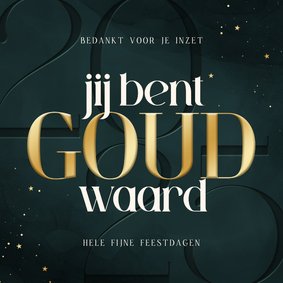 Zakelijke kerstkaart jij bent goud waard bedankt 