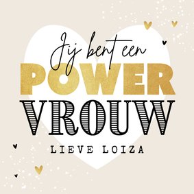 Zomaar kaart compliment power vrouw topper hartje goud