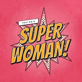 Zomaar kaart you're a SUPERWOMAN in comic stijl