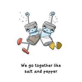 Zomaar we go together like salt and pepper kaart