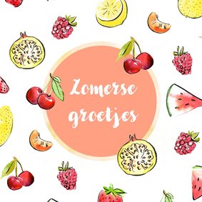 Zomerse groetjes tropisch fruit