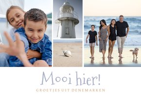 Ansichtkaart met eigen foto's 'Mooi hier!'