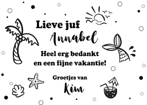 Bedankkaart lieve juf bedankt en een fijne vakantie