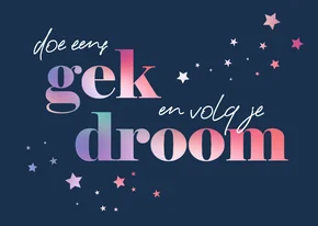 Doe eens gek! droom