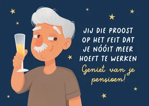 Grappige felicitatiekaart proost cartoon pensioen