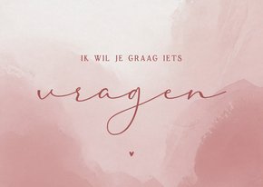 Ik wil je graag iets vragen met oudroze waterverf hartje
