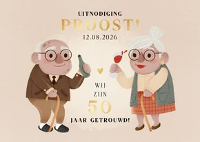 Jubileumkaart 50 jaar getrouwd Proost! Met oude man en vrouw