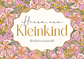Kleurrijke felicitatiekaart geboorte kleinkind bloemen