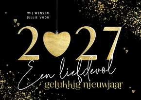 Nieuwjaarskaart gouden 2027 met hart liefdevol nieuwjaar